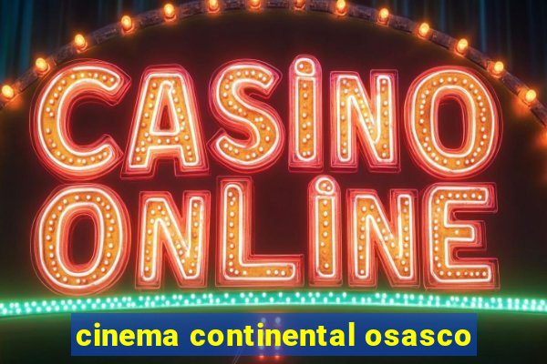 cinema continental osasco